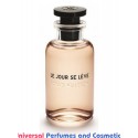 Our impression of  Le Jour se Lève Louis Vuitton for Women Concentrated Perfume Oil (004310)